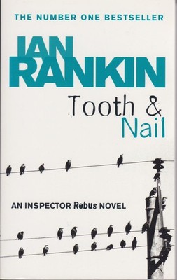 Ian Rankin: Tooth & Nail