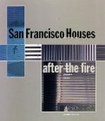 San Francisco Houses. Architektur im Kontext. After the fire (Architecture in Co