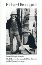 Richard Brautigan's Trout Fishing in America, the Pill Versus the Springhill