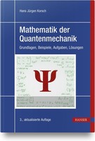 Mathematik Der Quantenmechanik, Hans JüRgen Korsch