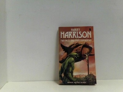 Two Tales and Eight Tomorrows Harrison, Harry: