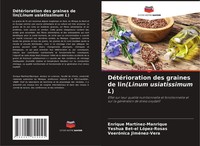 Enrique MartíNez-Manrique (U. A.) | DéTéRioration Des Graines De Lin(Linum...