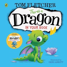 There's a Dragon in Your Book | Tom Fletcher | englisch