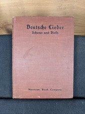 Deutsche Lieder by Peter Scherer & Louis H. Dirks (1913 Hardcover)