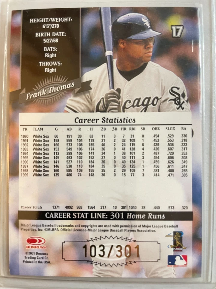 2001 Donruss Career Stat Line #17 Frank Thomas serial #103/301 (HOF) WHITE SOX - Image 2 of 2