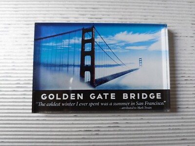 Kühlschrankmagnet Golden Gate Bridge 9x6cm The coldest winter I ever spent was a