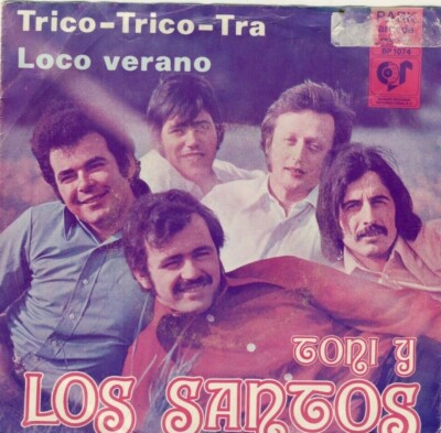 Toy y Los Santos - Trico-Trico-Tra - Loco verano  - VG++