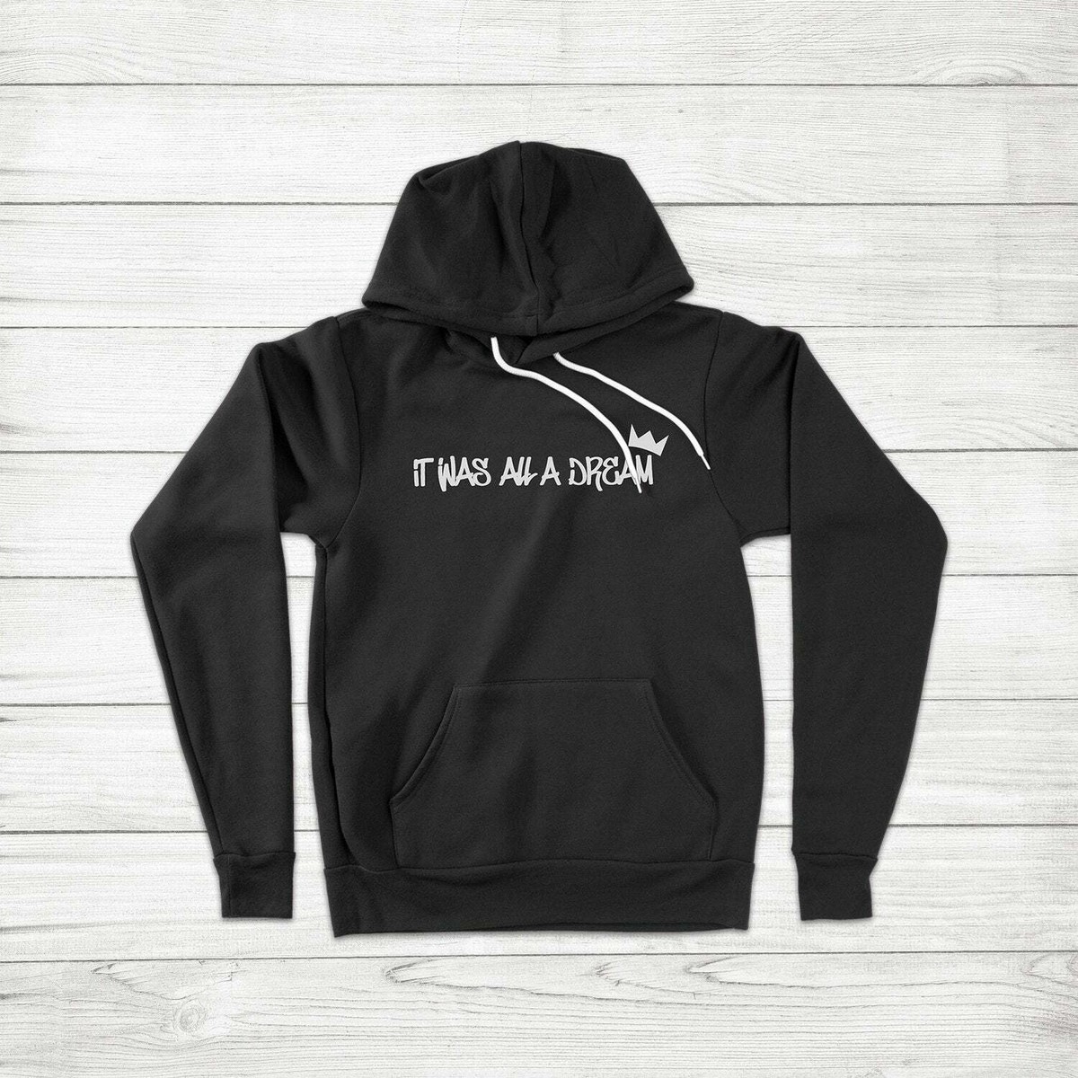 It Was All A Dream Biggie Notorious BIG Rap Quote Graffiti Unisex 