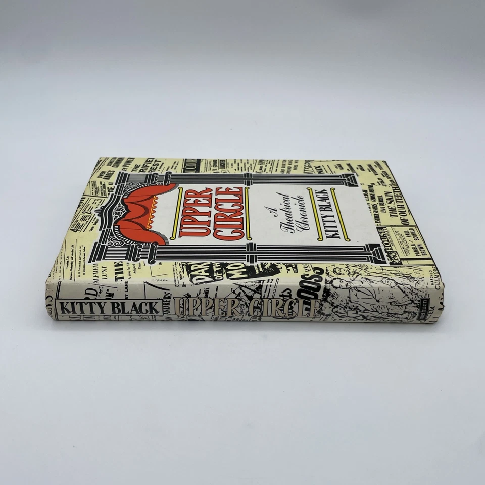 UPPER CIRCLE. A Theatrical Chronicle HBDJ by Kitty Black 1984 - Image 3 of 4