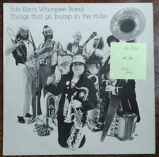 Bob Kerr's Things That Go Bump In The Mike Vinyl Record LP VG/VG WP108 1981