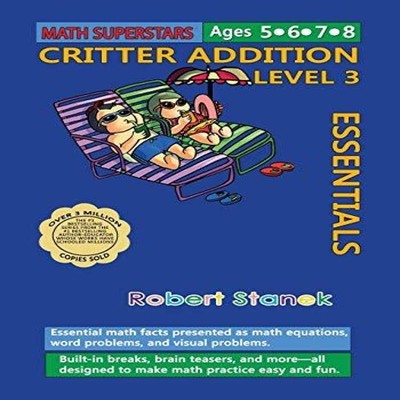 Math Superstars Addition Level 3 Essential Math Facts for Ages 5
