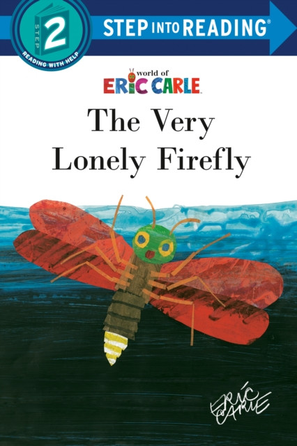 The Very Lonely Firefly by Eric Carle (Paperback Book)