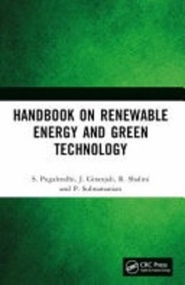 Handbook on Renewable Energy and Green Technology -  NEW S. Pugalendhi;J 2024