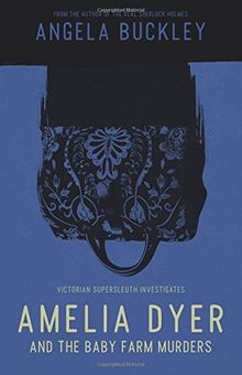 Amelia Dyer and the Baby Farm Murders (Victorian Su... | Buch | Zustand sehr gut