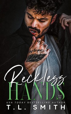 Reckless Hands T. L. Smith Taschenbuch Englisch 2022 T.L Smith EAN 9780645534009