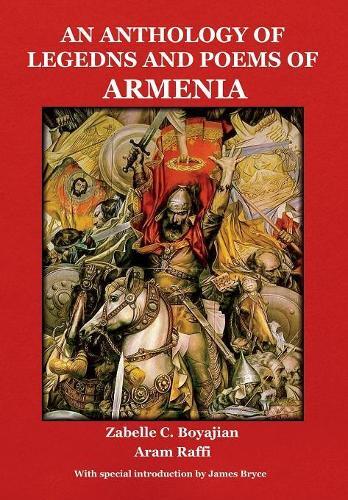 Thumbnail - Zabelle C Boyajian Ara An Anthology Of Legends And Poems Of (gebundene
