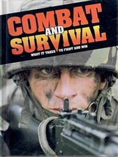 Combat and Survival-What it Takes to Fight and Win-Various Volumes - VERY GOOD