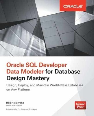 Oracle SQL Developer Data Modeler for - Paperback, by Helskyaho Heli - Good