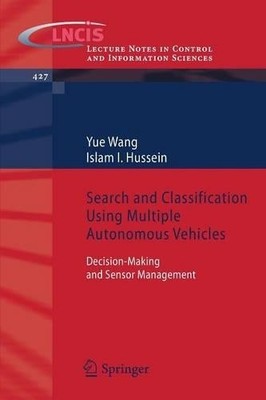 Search and Classification Using Multiple Autonomous Vehicles - 9781447129561