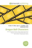 Frederic P. Miller (U. A.) | Dragon Ball Characters | Taschenbuch | Englisch
