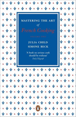 Mastering the Art of French Cooking: Volume 2 | Julia Child (u. a.) | Buch