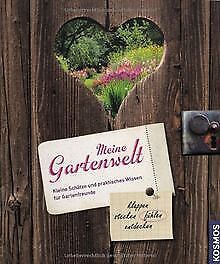 Meine Gartenwelt: Kleine Schätze und praktisches Wi... | Buch | Zustand sehr gut - Bild 1 von 2