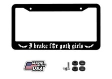 I Brake For Goth Girls License Plate Frame Including Hardware