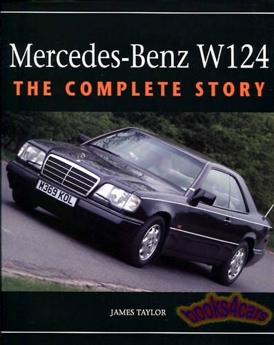 Mercedes W124 Buch 124 E-Klasse Komplett Story Taylor James