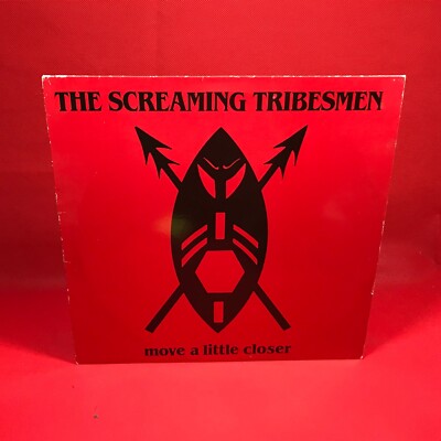 THE SCREAMING TRIBESMEN  Move A Little Closer - 1985 UK 4-track 12'' vinyl single