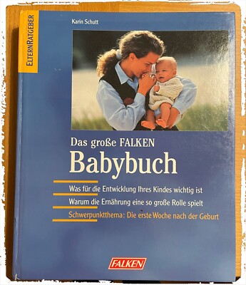 Das große Falken Babybuch von Karin Schutt