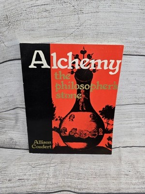 Alchemy : The Philosophers Stone Paperback Allison Coudert. OOP. RARE