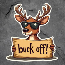 Buck Off Deer Sticker Vinyl Decal Funny Patriotic Hunting Humor Sunglasses