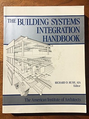 The Building Systems Integration Handbook