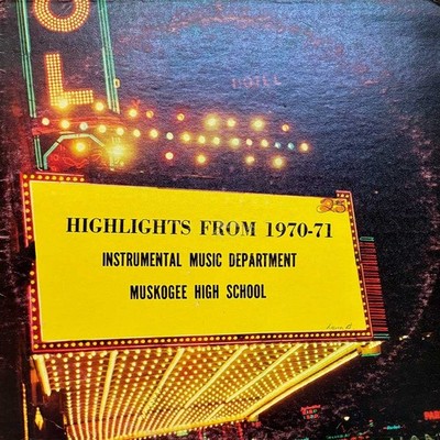 HIGH SCHOOL/STAGE BAND FUNK/BREAKS LP~Muskogee~Highlights 70-71~Nine Monks~HEAR!