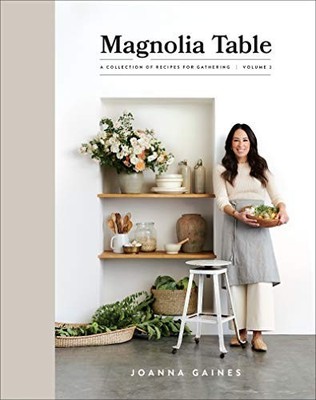Magnolia Table, Volume 2: A Collecti..., Gaines, Joanna