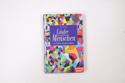 48637 Verena Liebers LÄUFER SIND AUCH NUR MENSCHEN der Pulsmesser und andere