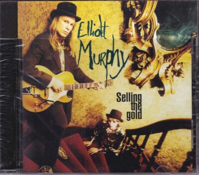 ELLIOTT MURPHY / SELLING THE GOLD * NEW CD 1996 * NEU