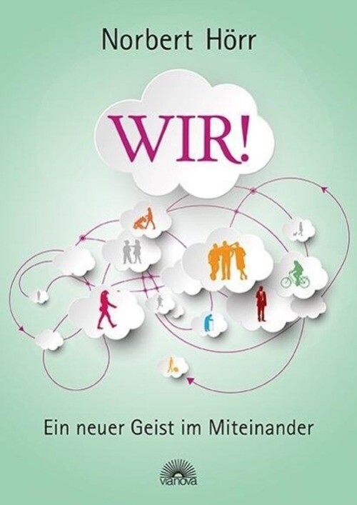 Thumbnail - Wir | Ein Neuer Geist Miteinander | Norbert Hörr | Deutsch |