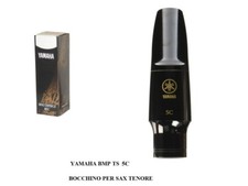 YAMAHA BMPTS 5C BOCCHINO PER SAX SASSOFONO TENORE TS 5C SOLO BECCO IMBOCCATURA