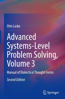 Otto Laske | Advanced Systems-Level Problem Solving, Volume 3 | Buch | Englisch