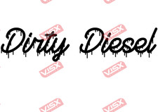 Dirty Diesel For Gas Decal Sticker Truck Car Window Bumper Vinyl Funny