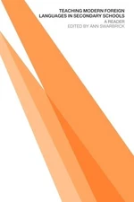 Teaching Modern Foreign Languages in Secondary Schools: A Reader (O... Paperback