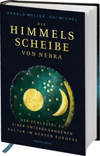 Harald Meller Die Himmelsscheibe von Nebra (Hardback) (UK IMPORT)