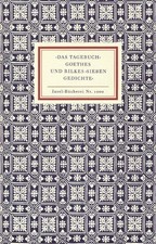 Das Tagebuch Goethes und Rilkes Sieben Gedich...
