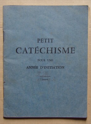 § Kleiner Katechismus für ein Einweihungsjahr - 1959