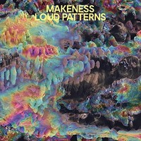 Makeness - Loud Patterns - Vinyl Record 12 Record - G3Z