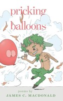Pricking Balloons | James C. Macdonald | Buch | Gebunden | Englisch | 2020