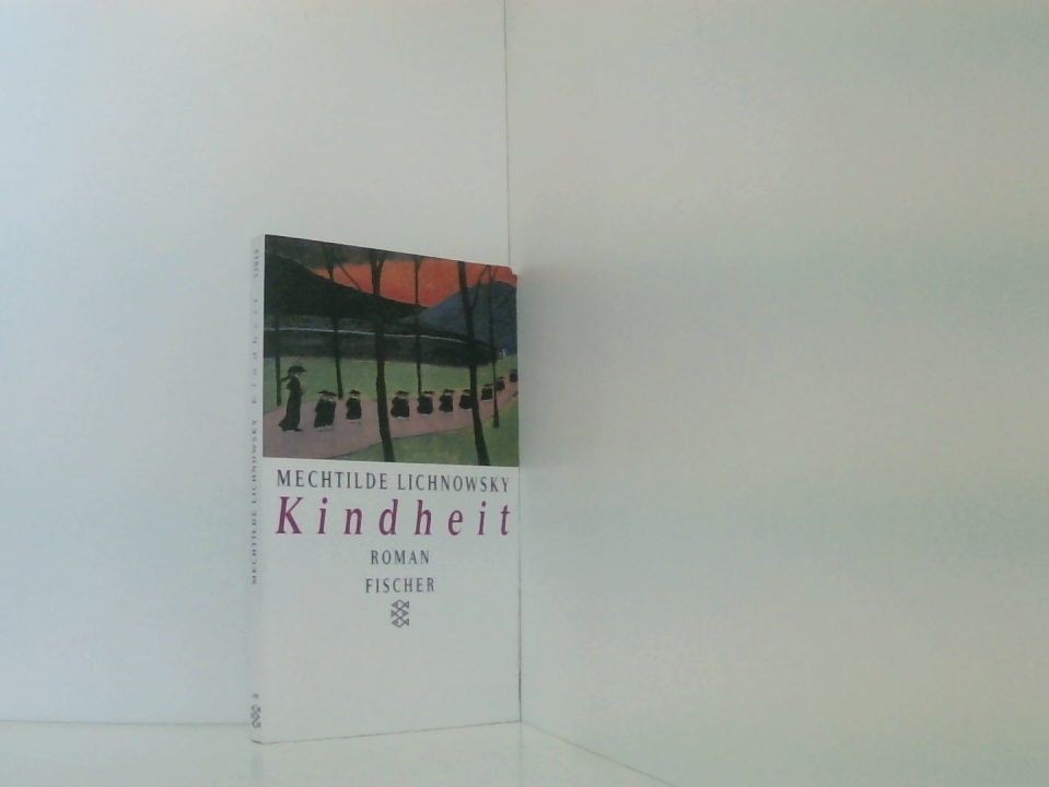 Kindheit Lichnowsky, Mechtilde: - Lichnowsky, Mechtilde