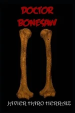 Doctor Bonesaw by Javier Haro Herraiz Paperback Book