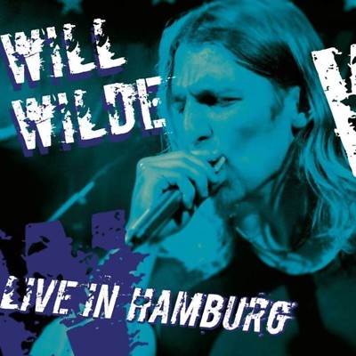 WILL WILDE - LIVE IN HAMBURG  CD NEU 